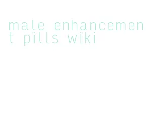 male enhancement pills wiki