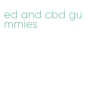 ed and cbd gummies